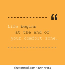 Life Begins at the End of Your Comfort Zone. - Inspirational Quote, Slogan, Saying - Success Concept, Banner Design on Orange Background