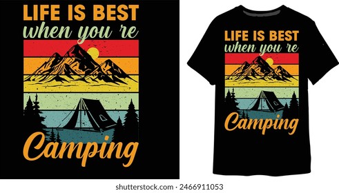 Life is best when youre camping