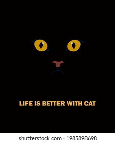 Life is beter with cat slogan with cute cat.Great for T sirt print and any print art.