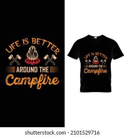 Life is better around the campfire