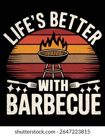 Life is better with barbecue