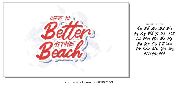 life is better at the beach background inspirational positive quotes, motivational, typography, lettering design