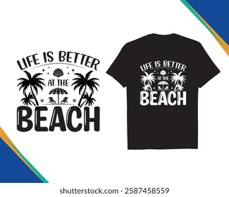 Life is Better at the Beach - Decorative with Ornament Funny Quotes Typography Summer Beach Party Black t-shirt Design Holiday concept art, Silhouette eps10