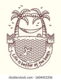 Life is better at the beach line illustration