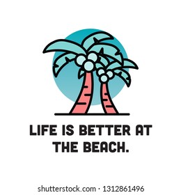 Life is better at the beach poster with palm 