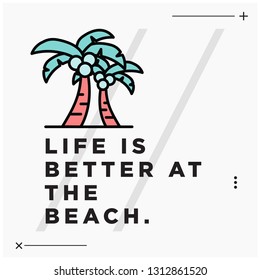 Life is better at the beach poster with palm 
