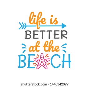 life is better at the beach saying quote vector design template for printable sign and card