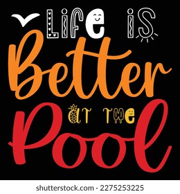 Life Better At The Beach, Summer day shirt print template typography design for beach sunshine sunset sea life, family vacation design