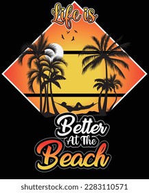 Life is better at the beach t shirt design