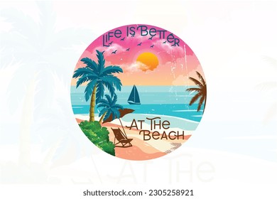 Life is better at the beach t shirt design
