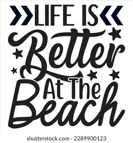 Life is Better at the Beach t-shirt design vector file