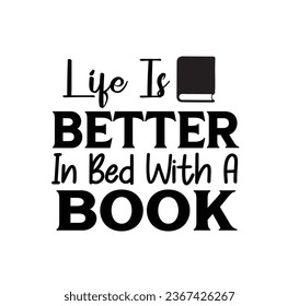 life is better in bed with a book eps