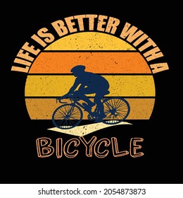 life is better with a bicycle typography t shirt design for printing