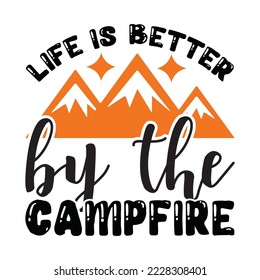 Life is better by the campfire Vector illustration with hand-drawn lettering on texture background prints and posters. Calligraphic chalk design