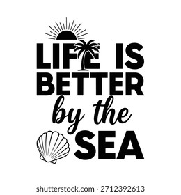 La vida es mejor por el diseño del Vector del mar Plantilla estampado de verano