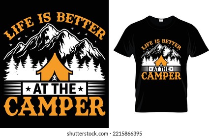 Life Is Better At The Camper.