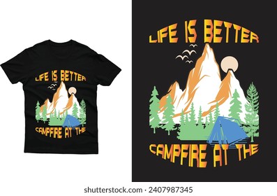 Life is better campfre at the