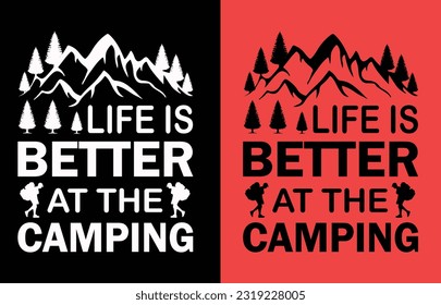 Life is better at the camping t shirt design