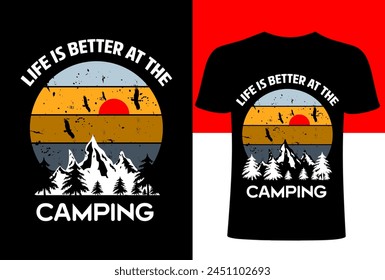 Life is better at the camping T shirt Design. The Best Memories Are Made Camping, Creative Camping T shirt design, vintage, typography. camping makes me happy