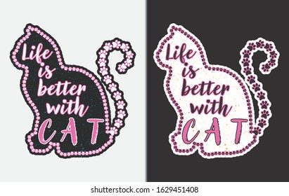 Life is better with cat illustration.