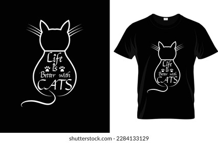 La vida es mejor con el diseño de camisetas Cats Quote y el diseño de camisetas de tipografía nueva. la vida es mejor con la plantilla de diseño de camisetas para gatos