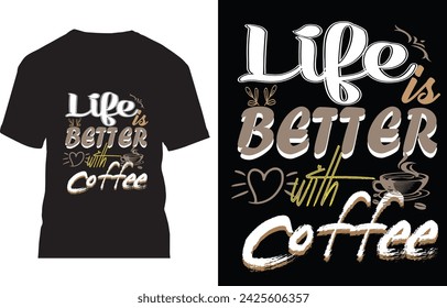 life is better with coffee