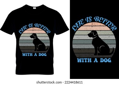 Life is better with a dog 