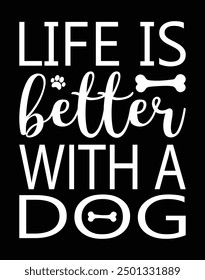 Life is better with a dog