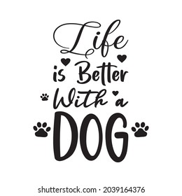 la vida es mejor con una cita de una carta de perro