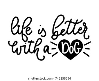 La vida es mejor con una cita con letras de perro con doodle lindo. Caligrafía dibujada a mano. Diseño de ilustración vectorial para textiles, carteles, tarjetas de felicitación, cajas, etc.