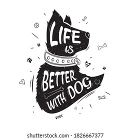 life is better with dog. Motivation cute doodle lettering postcard