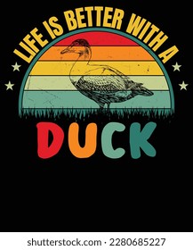 Life Is Better With Ducks vintage T Shirt design