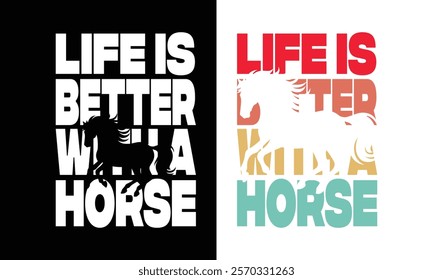 Life is Better with a Horse Vintage t shirt. 