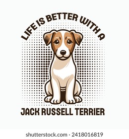 Das Leben ist besser mit einer Jack Russell Terrier Typografie T-Shirt Design Illustration