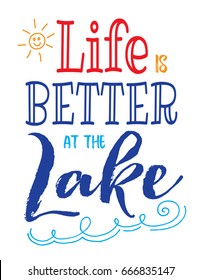 Life is Better at the Lake typography vector poster design card with colorful sun and waves accents on white background