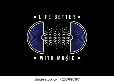 Life better with music, mock up typography