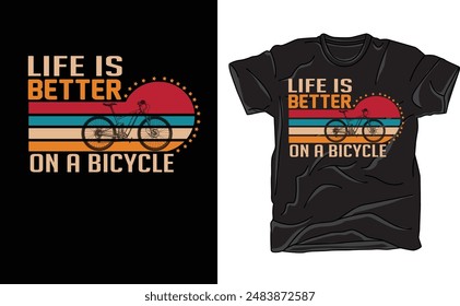 la vida es mejor en una camiseta de bicicleta