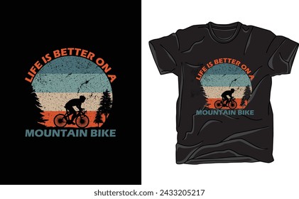 Life is better on a mountain bike t-shirt, rider t-shirt design
