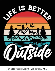 
LIFE IS BETTER OUTSIDE VECTOR TSHIRT DESIGN