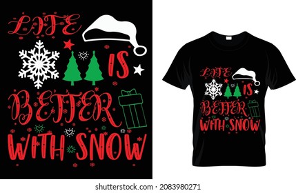 LIFE IS BETTER WITH SNOW