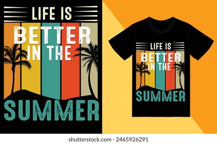 LIFE IS BETTER IN THE SUMMER T SHIRT