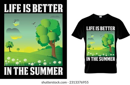 life is better in the summer t-shirt