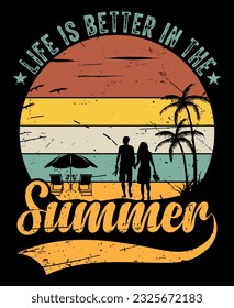 Life is better in the summer, Summer t-shirt design