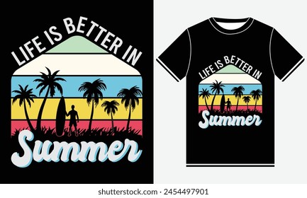 Life Is Better In Summer t-shirts design, illustration vector art, Sunset Print T-shirts, Summer shirt Design Template, Summer day typography, graphic template, Summer tee, Print