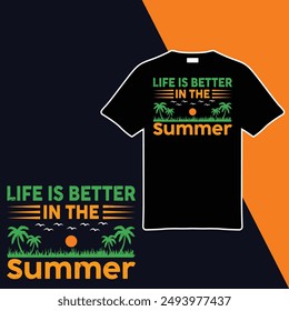 
Life Is Better In The Summer.T-shirt Design. Vector Illustration