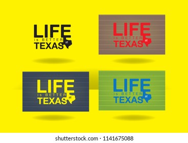 life is better at Texas, Vector EPS 10