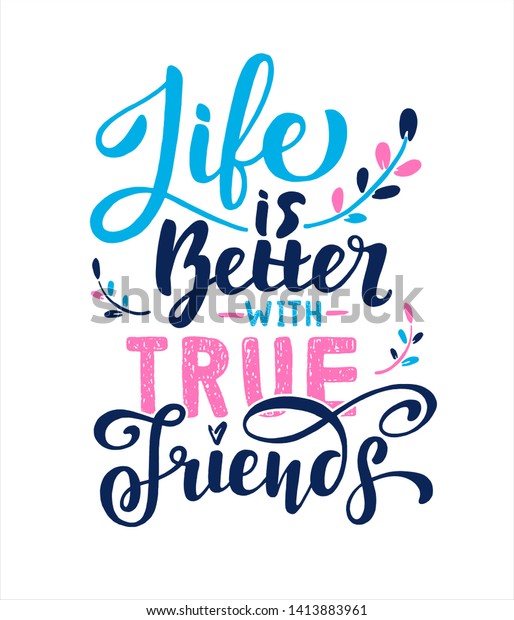 Life Better True Friends Positive Inspirational Stock Vector Royalty life-better-true-friends-positive-inspirational-stock-vector-royalty