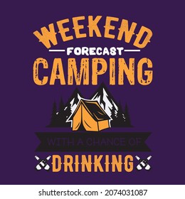 Life is Better Weekend Camping with Friend and Beer Vector art t shirt mug design