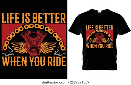 LIFE IS BETTER WHEN YOU RIDE 