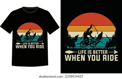 Life is Beyyer When You Ride T-shirt Design	
